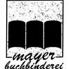 Buchbinderei Klaus Mayer  Inh. Renate Mayer